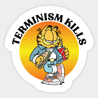 TERMINISM KILLS Sticker